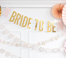 Load image into Gallery viewer, Bride To Be Word Banner
